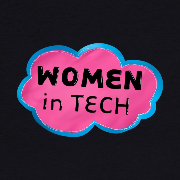 Women in Tech by notastranger